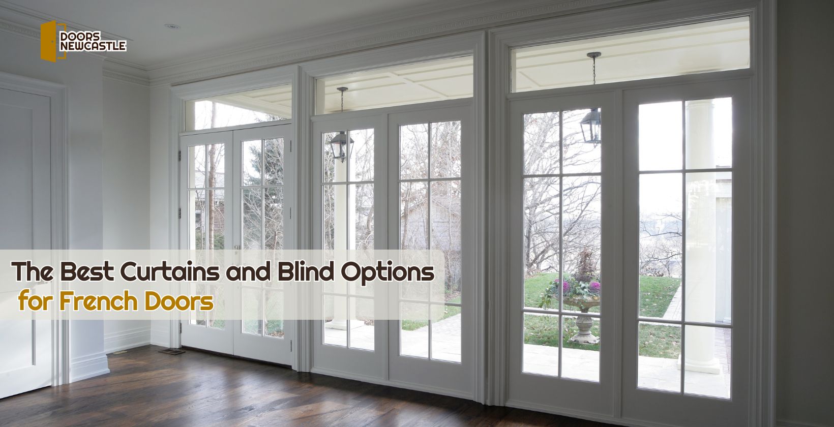 The Best Curtains and Blind Options for French Doors